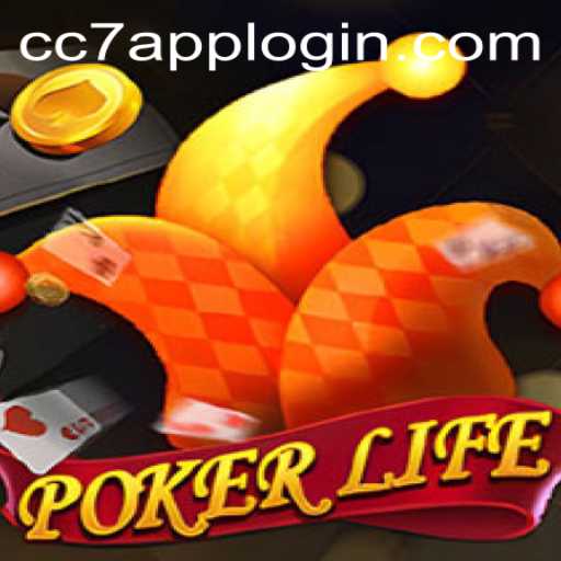 PokerLife: Unveiling the Thrilling World of Poker with CC7 App Login